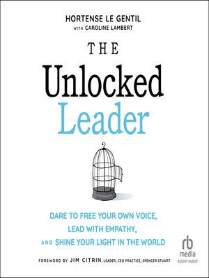 cover image of The Unlocked Leader